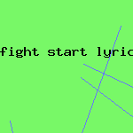 fight start lyrics