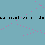 periradicular abscess